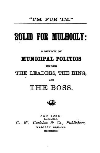 Solid for Mulhooly: A Political Satire