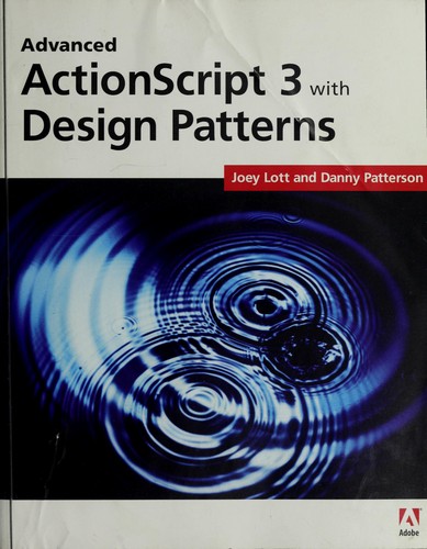 Advanced ActionScript 3 with design patterns