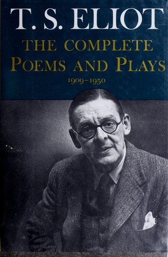 The complete poems and plays, 1909-1950