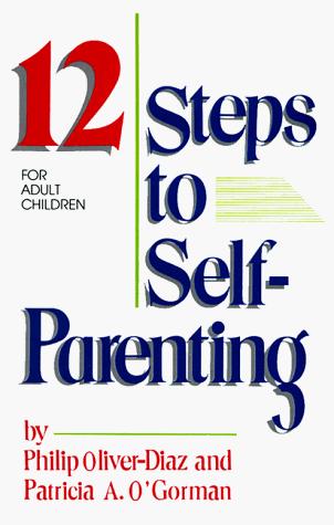 12 steps to self-parenting