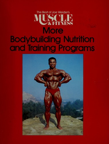 More bodybuilding nutrition and training programs
