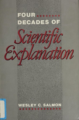 Four Decades of Scientific Explanation