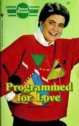 Programmed for Love