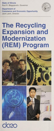 The Recycling Expansion and Modernization (REM) Program