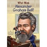 Who Was Alexandar Graham Bell?