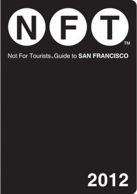 Nft Not For Tourists Guide To San Fransisco 2012