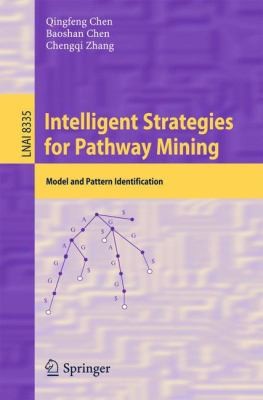 Intelligent Strategies For Pathway Mining Model And Pattern Identification