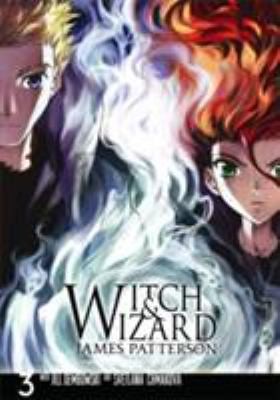 Witch & Wizard. The Manga 3