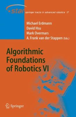 Algorithmic Foundations of Robotics VI
            
                Springer Tracts in Advanced Robotics