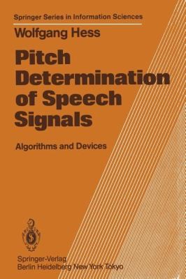 Pitch Determination Of Speech Signals Algorithms And Devices