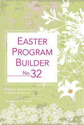 Easter Program Builder No 32 Creative Resources For Program Directors
