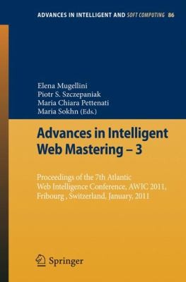 Advances In Intelligent Web Mastering3