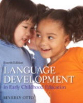 Language Development In Early Childhood Education