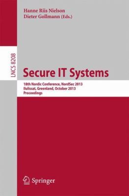 Secure It Systems 18th Nordic Conference Nordsec 2013 Ilulissat