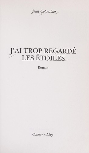 J'ai trop regarde  les e toiles