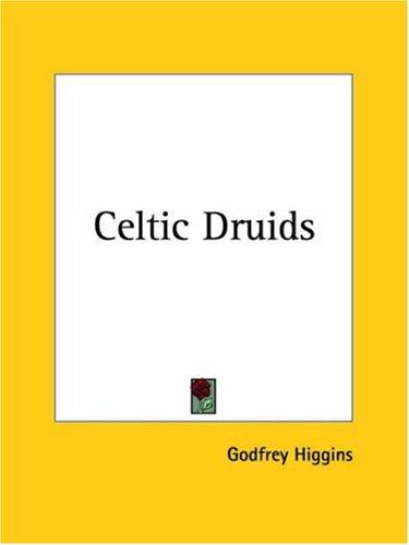 The Celtic Druids