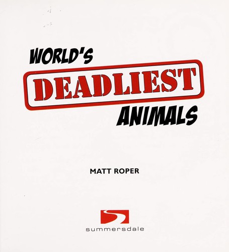 World's deadliest animals