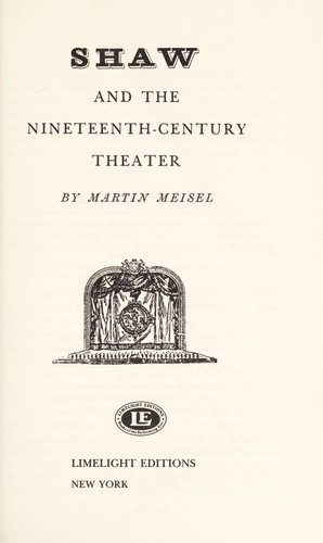 Shaw and the nineteenth-century theater