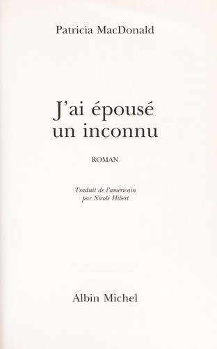 J'ai épousé un inconnu