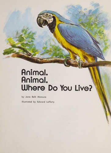 Animal, animal, where do you live?