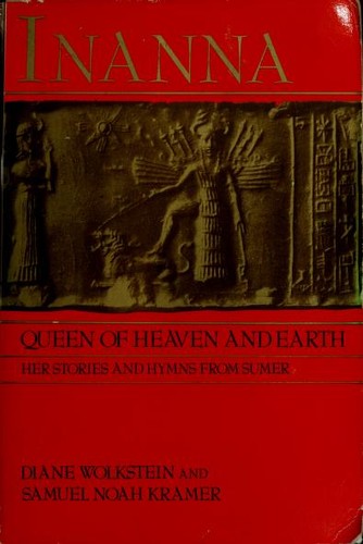 Inanna, queen of heaven and earth