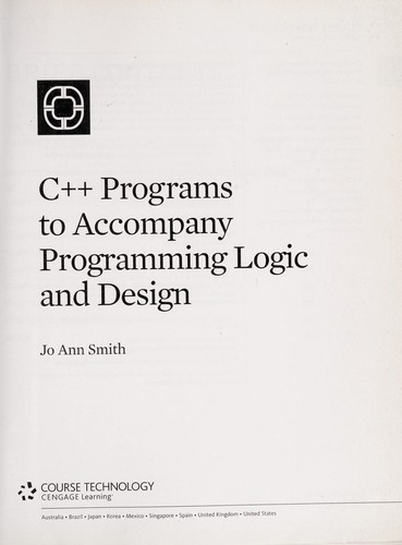 C++ programs to accompany programming logic and design