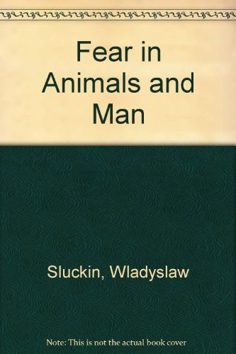 Fear in animals and man