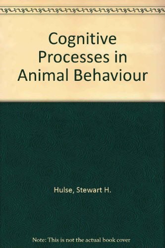 Cognitive processes in animal behavior