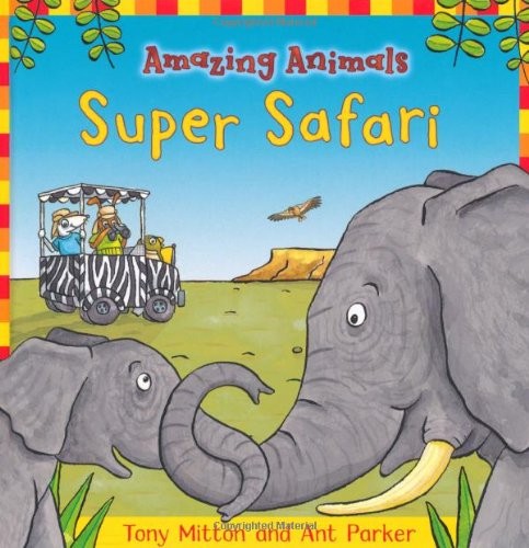 Amazing Animals: Super Safari
