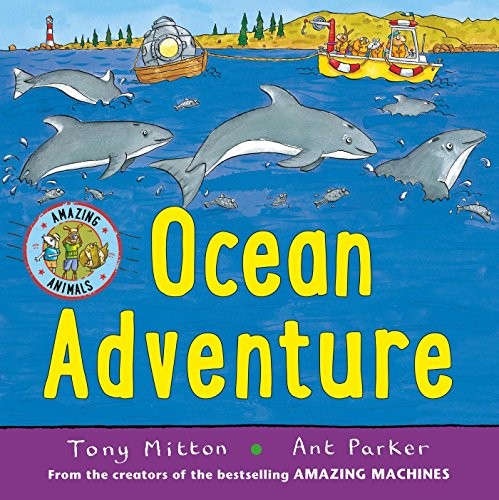 Ocean Adventure (Amazing Animals)