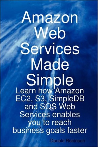 Amazon web services made simple