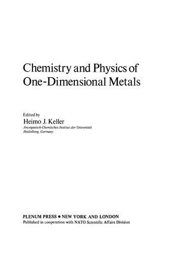 Chemistry and Physics of One-Dimensional Metals