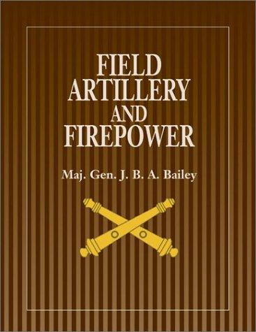 Field artillery and firepower