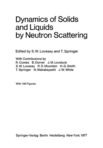 Dynamics of Solids and Liquids by Neutron Scattering
