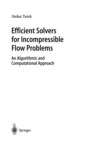 Efficient Solvers for Incompressible Flow Problems