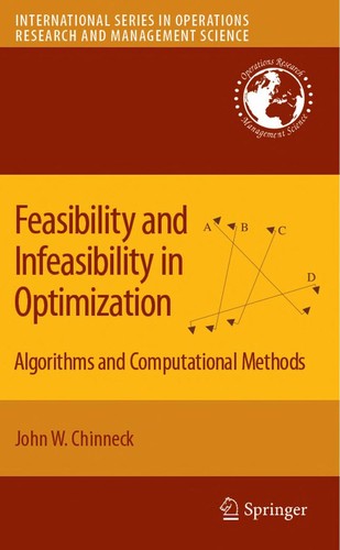 Feasibility and infeasibility in optimization