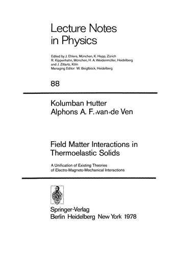 Field Matter Interactions in Thermoelastic Solids