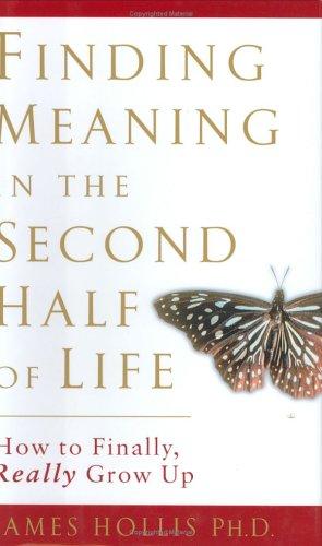 Finding meaning in the second half of life