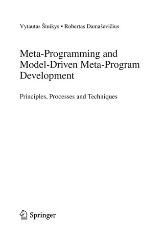 Meta-Programming and Model-Driven Meta-Program Development