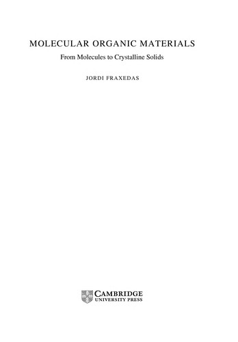 MOLECULAR ORGANIC MATERIALS: FROM MOLECULES TO CRYSTALLINE SOLIDS