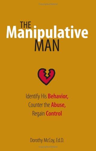The Manipulative Man