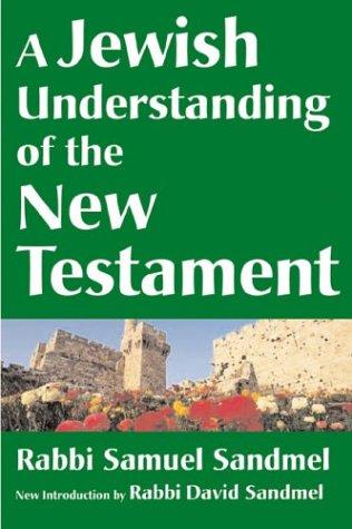 A Jewish understanding of the New Testament