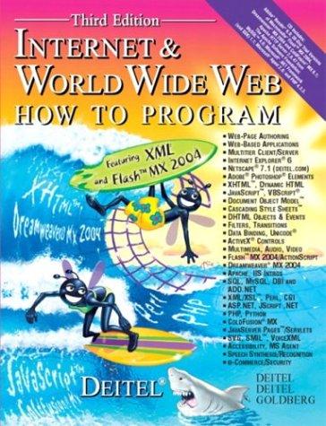 Internet & World Wide Web How to Program (3rd Edition) (How to Program)
