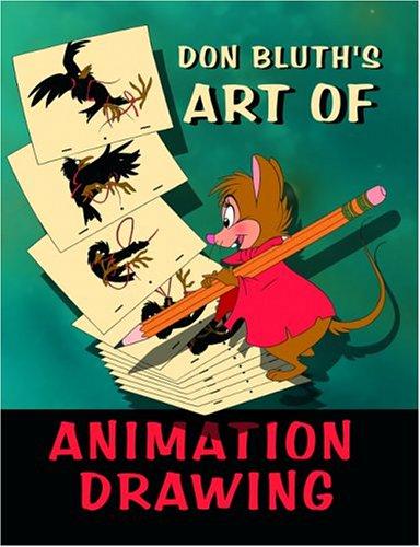 Don Bluth's Art Of Animation Drawing