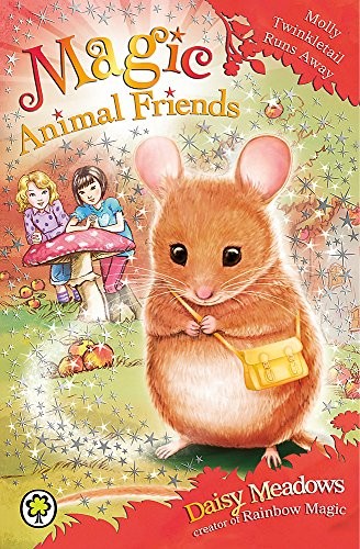 Molly Twinkletail Runs Away (Magic Animal Friends)