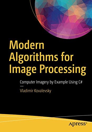 Modern Algorithms for Image Processing