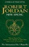 New Spring (The Wheel of Time, Book 0)