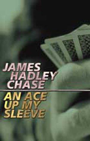 An ace up my sleeve