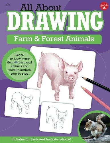All About Drawing Farm & Forest Animals