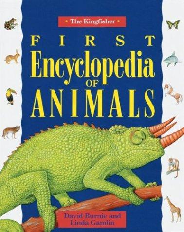 The Kingfisher first encyclopedia of animals